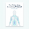 The 7-Day Stop Sweating Protocol